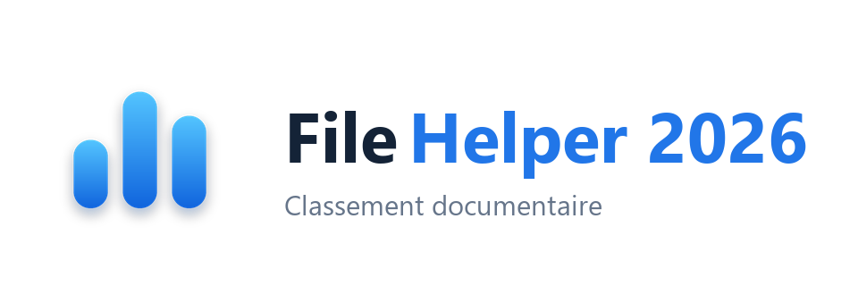 File Helper 2026 — Classement documentaire